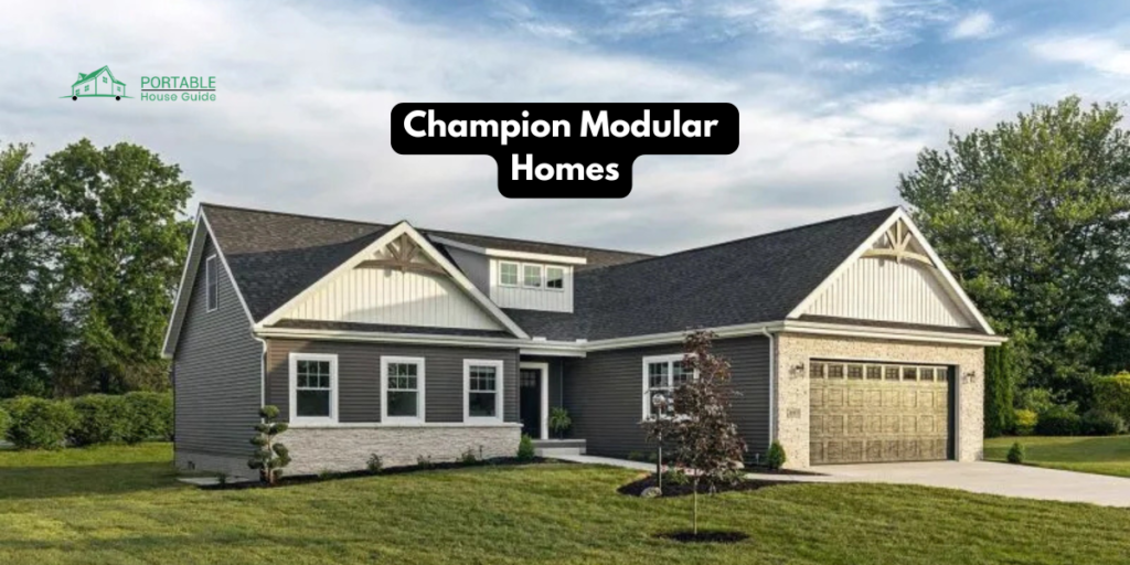 The Ultimate Guide to Champion Modular Homes